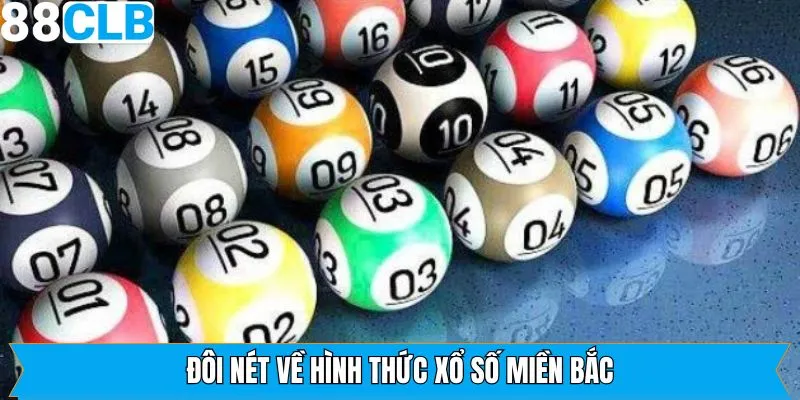Khái quát đôi nét về xổ số miền Bắc 88CLB