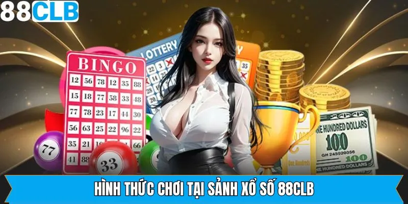 Thể loại xổ số 88CLB thú vị hội viên nên biết