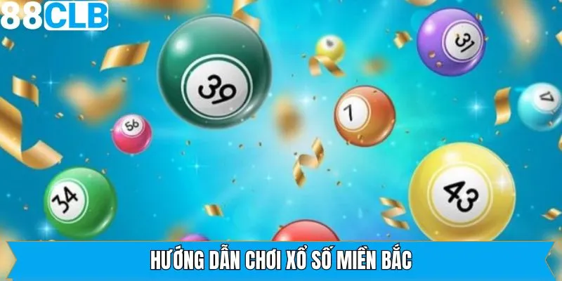 Các bước để tham gia đặt cược xổ số miền bắc tại 88CLB