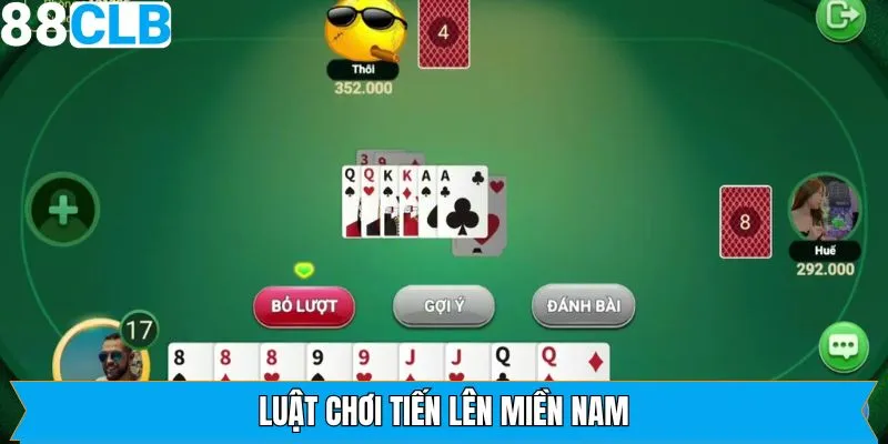 Luật chơi cơ bản cần nắm của game bài Tiến Lên Miền Nam