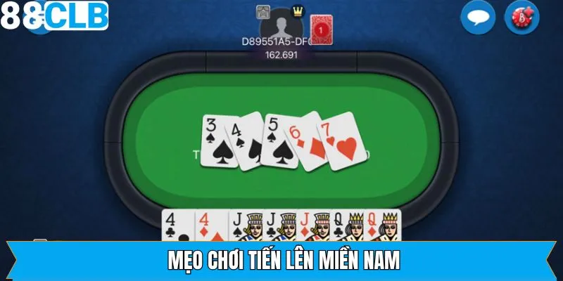 Mẹo Chơi Tiến Lên Miền Nam Chuẩn Xác Nhất Từ 88CLB