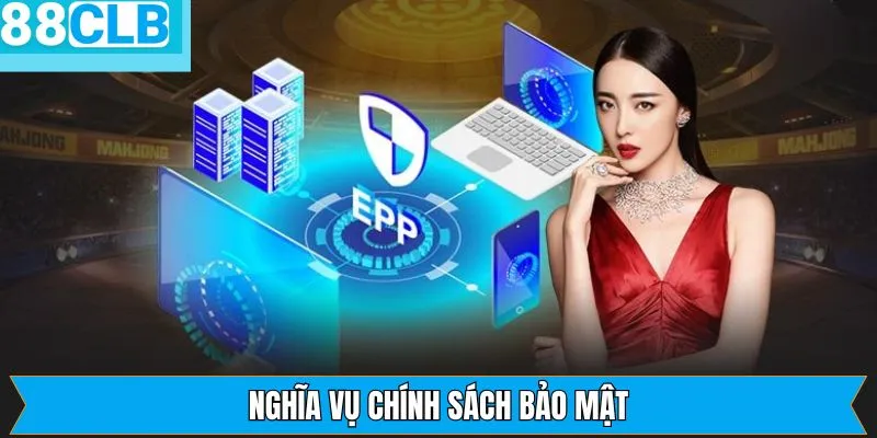 Nghĩa vụ của hội viên tuân thủ chính sách bảo mật